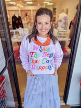 Load image into Gallery viewer, Best That Could Happen Sweatshirt
