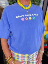 Load image into Gallery viewer, Raise Your Hand Tee
